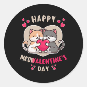 Happy Meowalentine's Day Single Girls Liebe Cat Ho Runder Aufkleber