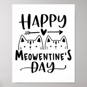 Happy Meowentines Day Funny Valentinstag Cat Lov Poster