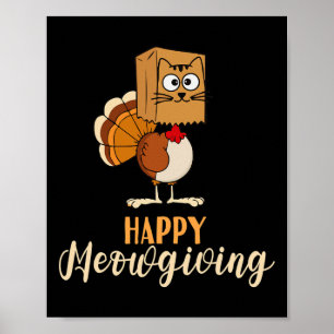 Happy Meowgiving Funny Erntedank Herbst Ca Poster