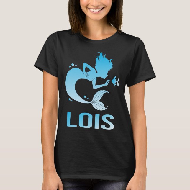 Happy Mermaid - Lois Name T-Shirt (Vorderseite)