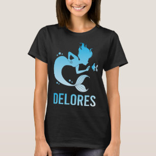 Happy Mermaid - Name Delores T-Shirt