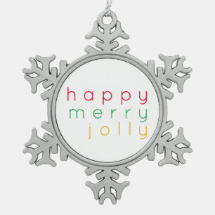 HAPPY MERRY JOLLY Pewter Snowflake Ornament