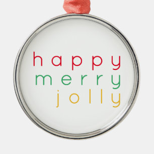 HAPPY MERRY JOLLY Premium Round Ornament Aus Metall
