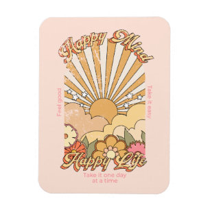 Happy Mind Happy Life Hippy Groovy Vibes Magnet