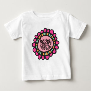 Happy Mind Happy Life Motivierend Grafik Design Baby T-shirt