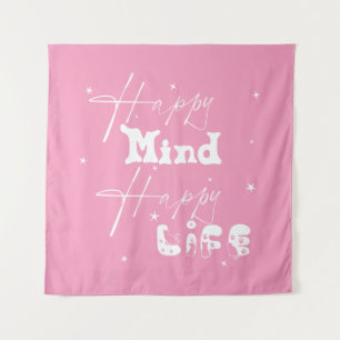 Happy Mind Happy Life Niedlich Tapestry Wandteppich