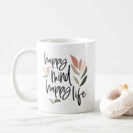 Happy Mind Happy Life positive Zitat Name Kaffeetasse