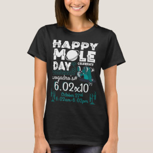 Happy Mole Day am 23. Oktober Funny Chemistry Love T-Shirt