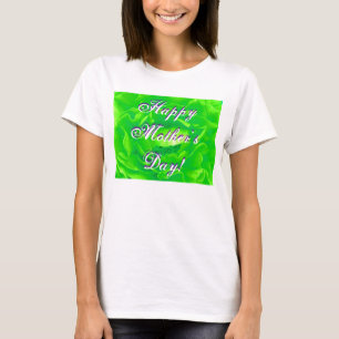 Happy Mother Day Bright Green Rose T-Shirt