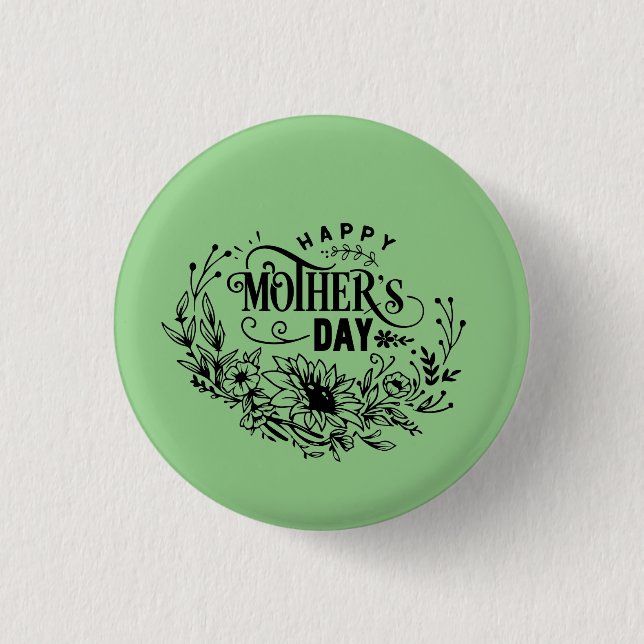 Happy Mother Day Button (Vorderseite)