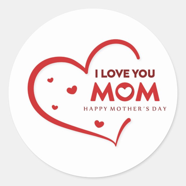 Happy Mother Day Classic Round Sticker (Vorderseite)