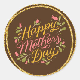 Happy Mother Day Floral Cool Stylish Lettering Runder Aufkleber
