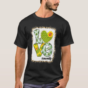 Happy Mother Day Liebe Mama Leben Kaktus Blume Wom T-Shirt