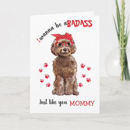 Happy Mother's Day Badass from your Cockapoo Dog Karte