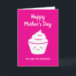 Happy Mother's Day card with cute smiling cupcake Karte<br><div class="desc">Happy Mother's Day card with cute smiling cupcake. Sweet food design with customizable pink background. Add your own name and message. Also available as big extra large oversized card. Fun design for mom. Have it mailed directly from Zazzle to any address. Funny smile face cup cake drawing with rosy cheeks....</div>
