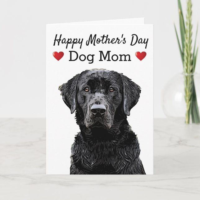 Happy Mother's Day Dog Mom Black Lab Karte (Vorderseite)
