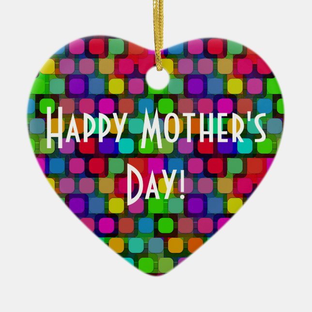 Happy Mother's Day Heart Abstrakt farbenfroh Keramik Ornament (Vorne)