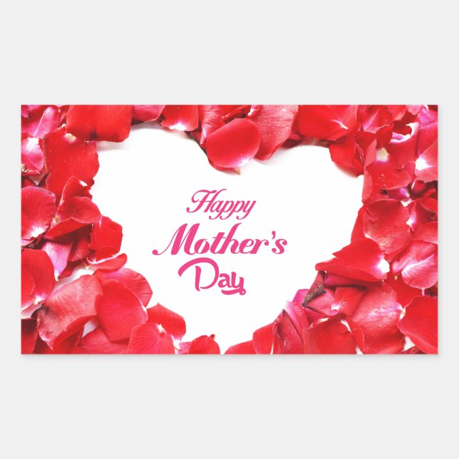 Happy Mother's Day - Herz geformt Rose Petals Rechteckiger Aufkleber (Vorderseite)