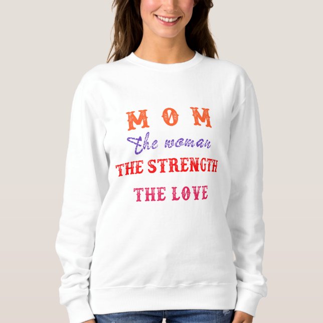 Happy Mother's Day Sweatshirt (Vorderseite)