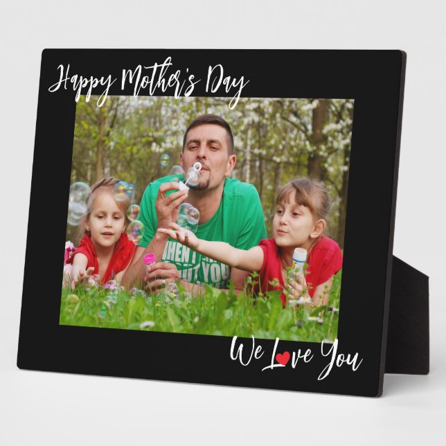  Happy Mother's Day We Love You 8 x10 Photo Easel Fotoplatte (Seite)