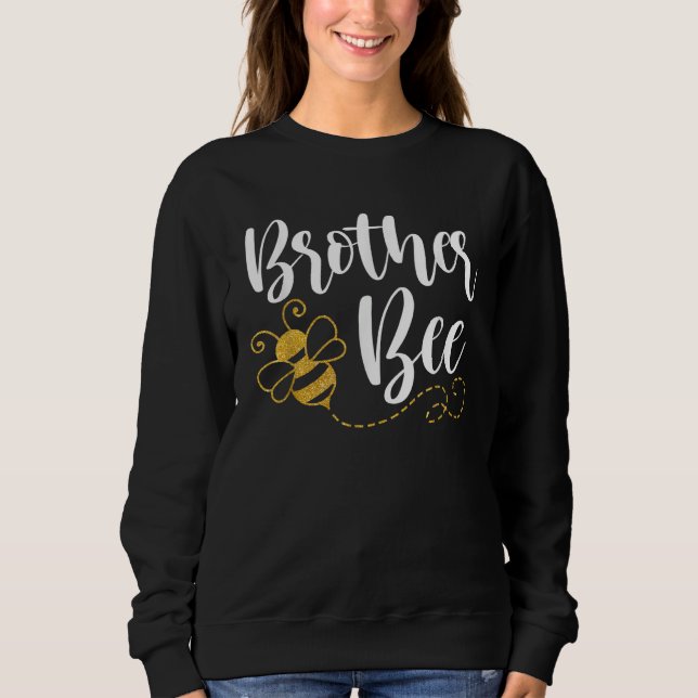 Happy Motheru2019s Day Brother Bee Family Matching Sweatshirt (Vorderseite)
