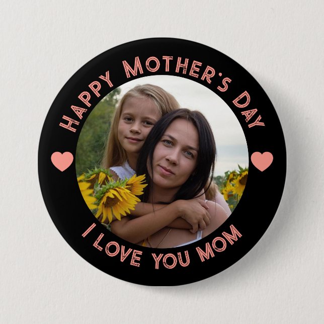 Happy Mutter's Day I Liebe you Mom Button (Vorderseite)