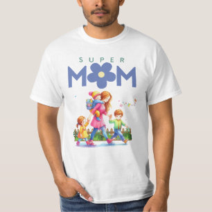 Happy Mutter's Day - Super Mom T-Shirt