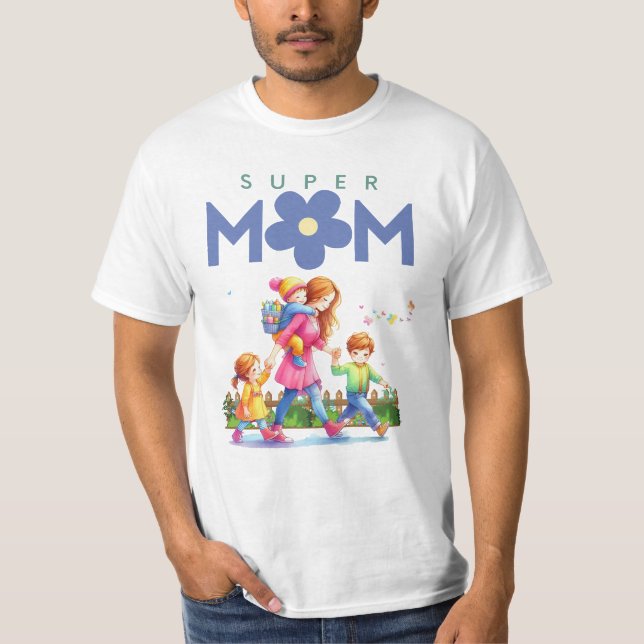 Happy Mutter's Day - Super Mom T-Shirt (Vorderseite)