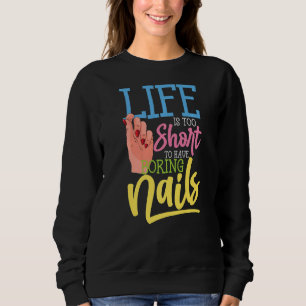 Happy Nails für Nail Technician Artist Manicurist Sweatshirt