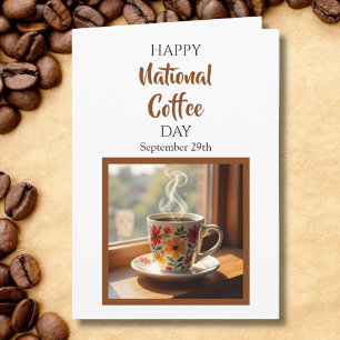 Happy National Coffee Day - 29. September Karte