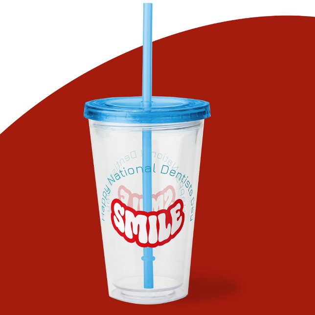 Happy National Dentists Day Acrylic Tumbler Acryltrinkbecher (dentist day tumbler)