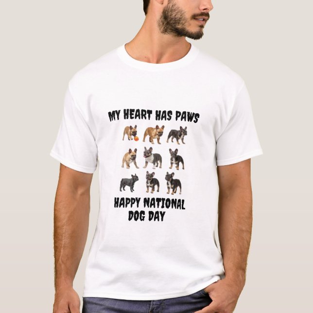 Happy National Dog Day - Celebrate Your Best Frien T-Shirt (Vorderseite)