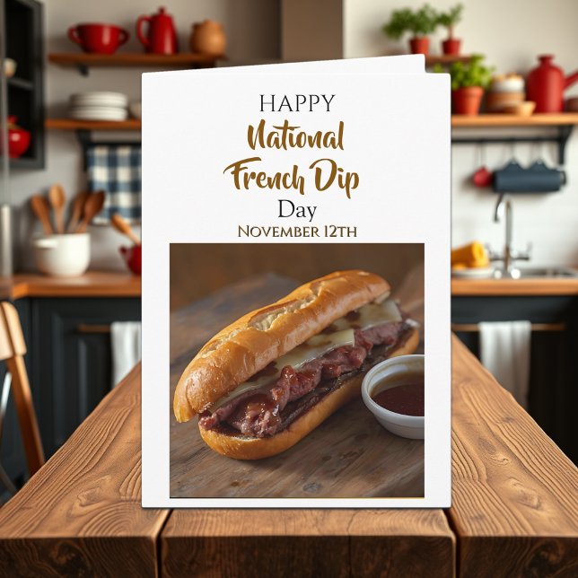 Happy National French Dip Day | Nov 12th Karte (Von Creator hochgeladen)