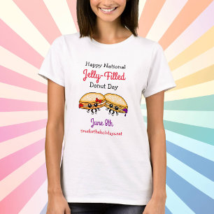 Happy National Gelly Fill Donut Day - 8. Juni T T-Shirt
