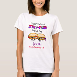 Happy National Gelly Fill Donut Day - 8. Juni T T-Shirt