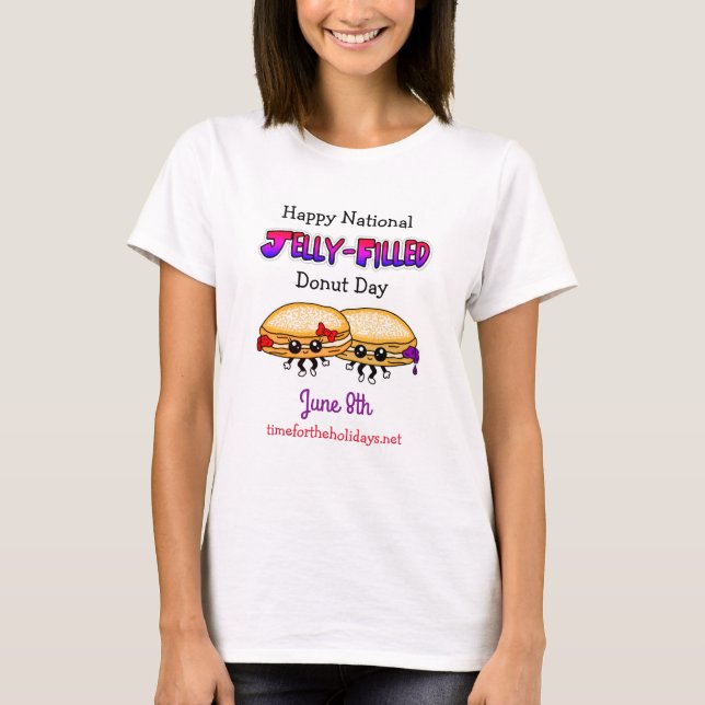 Happy National Gelly Fill Donut Day - 8. Juni T T-Shirt (Vorderseite)
