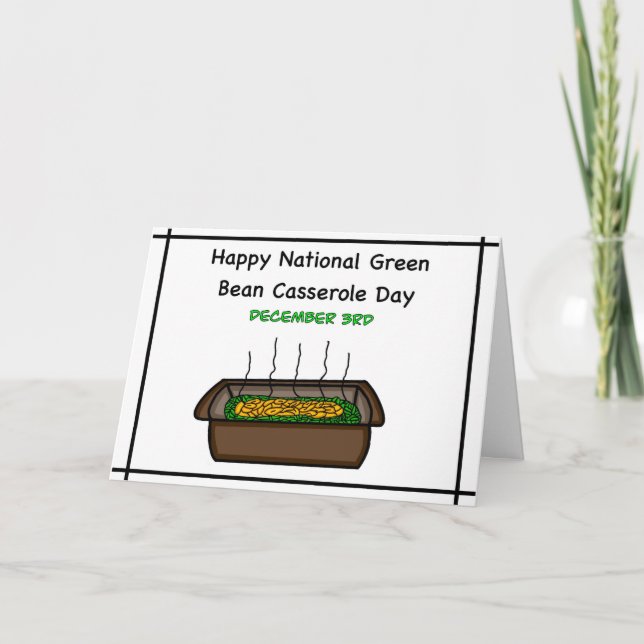 Happy National Green Bean Casserole Day Karte (Vorderseite)