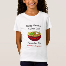 Happy National Nachos Day, 6. November T-Shirt