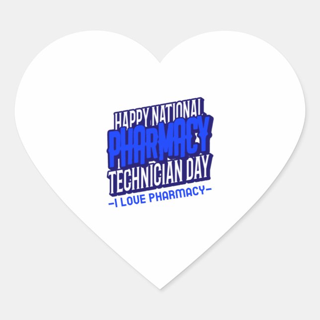 Happy National Pharmacy Technician Day Herz-Aufkleber (Vorderseite)