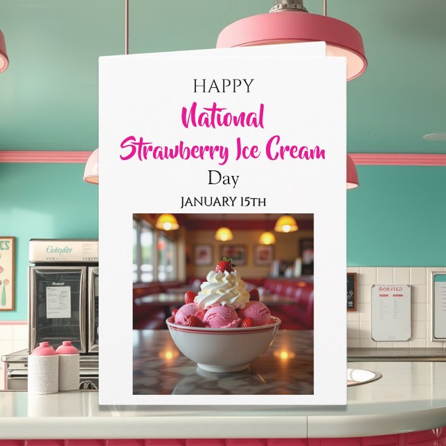 Happy National Strawberry Ice Cream Day | Jan 15th Karte (Von Creator hochgeladen)