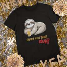 Happy New Beer/Year Funny Sloth T-Shirt