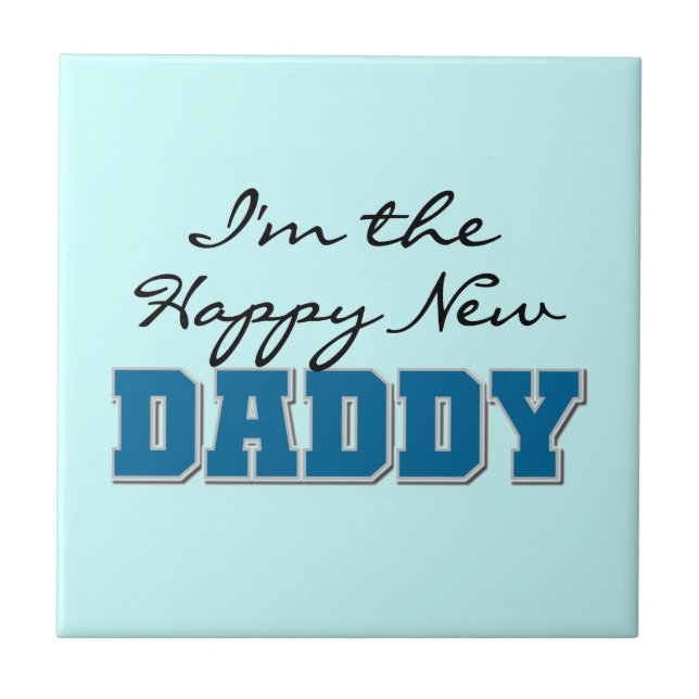 Happy New Daddy Gifts Fliese (Vorderseite)