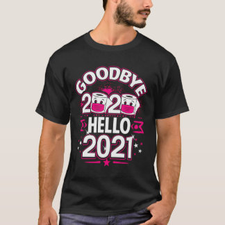 Happy New Year 2021 Goodbye 2020 Funny Party Gesch T-Shirt