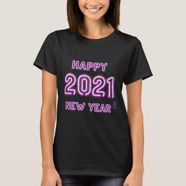 Happy New Year 2021 New Years Eve 2020 Party Suppl T-Shirt (Vorderseite)