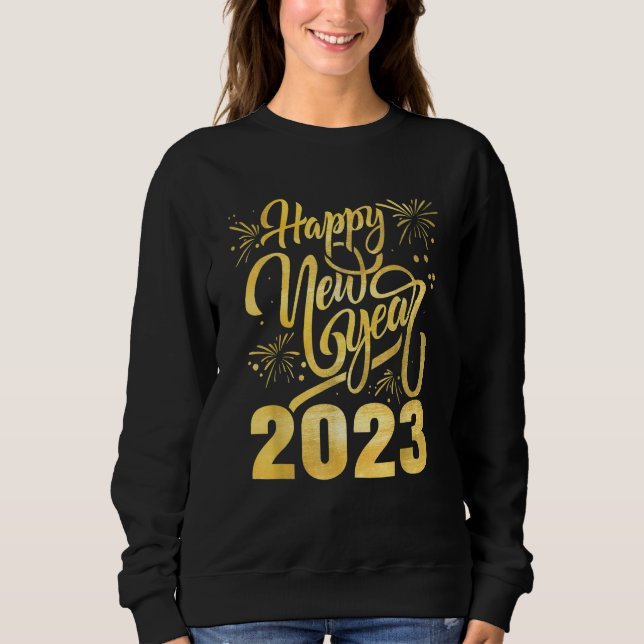 Happy New Year 2023 1 Sweatshirt (Vorderseite)