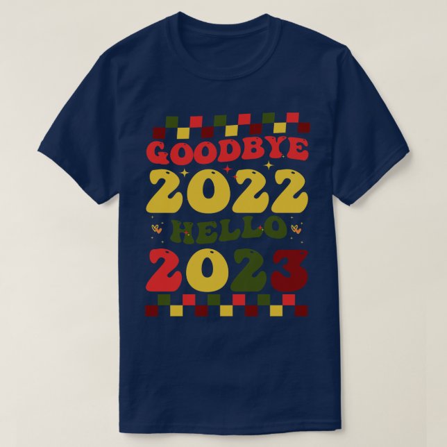 Happy New Year 2023 Gobye 2022 Hallo 2023 T-Shirt (Design vorne)