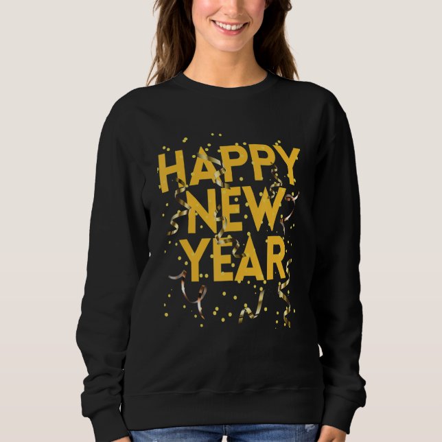 Happy New Year  2023 New Years Eve Sweatshirt (Vorderseite)
