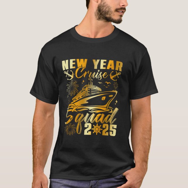 Happy New Year 2025 Cruise Squad NYE Silvester T-Shirt (Vorderseite)