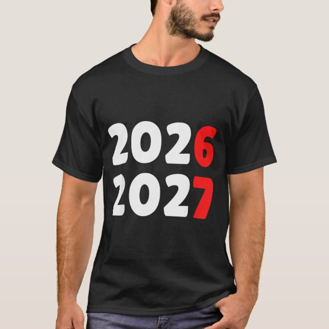 Happy New Year 2026 2027 Funny Six Seven 67 Meme C T-Shirt (Vorderseite)
