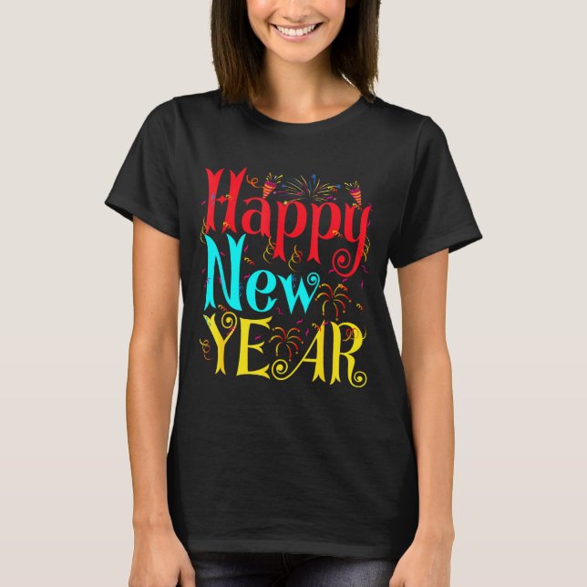 Happy New Year 2026 And Merry Christmas New Year E T-Shirt (Vorderseite)